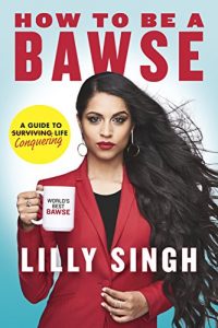 Download How to Be a Bawse: A Guide to Conquering Life pdf, epub, ebook