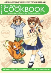 Download The Manga Cookbook: Japanese Bento Boxes, Main Dishes and More! pdf, epub, ebook