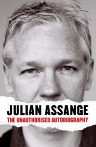 Download Julian Assange: The Unauthorised Autobiography pdf, epub, ebook