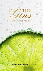 Download 101 Gins to Try Before You Die pdf, epub, ebook