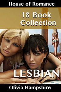 Download Lesbian: House of Romance (Lesbian Romance, Lesbian Love, Lesbian Fiction) pdf, epub, ebook