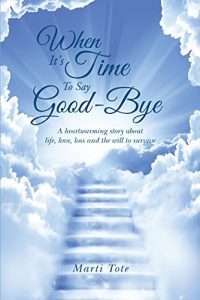 Download When It’s Time To Say Good-Bye pdf, epub, ebook