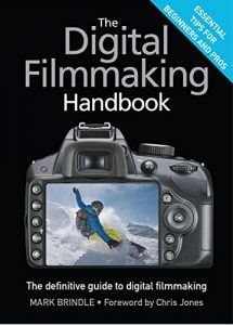 Download The Digital Filmmaking Handbook pdf, epub, ebook