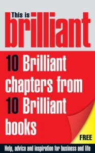 Download This is Brilliant: CBT, NLP, Confidence, Memory Training, Interview Answers, Negotiations, Selling, Presentation & Networking: A little bit of help from the best Brilliant books pdf, epub, ebook