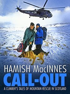 Download Call-out: A climber’s tales of mountain rescue in Scotland pdf, epub, ebook