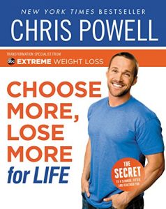 Download Chris Powell’s Choose More, Lose More for Life pdf, epub, ebook