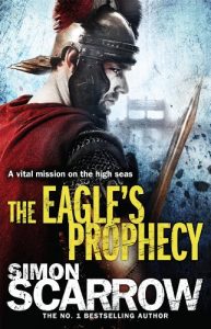 Download The Eagle’s Prophecy (Eagles of the Empire 6): Cato & Macro: Book 6 pdf, epub, ebook