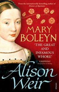 Download Mary Boleyn: ‘The Great and Infamous Whore’ pdf, epub, ebook