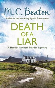 Download Death of a Liar (Hamish Macbeth Book 30) pdf, epub, ebook