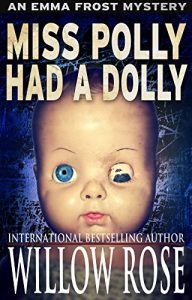 Download Miss Polly had a Dolly (Emma Frost Book 2) pdf, epub, ebook