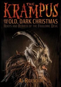 Download The Krampus and the Old, Dark Christmas: Roots and Rebirth of the Folkloric Devil pdf, epub, ebook