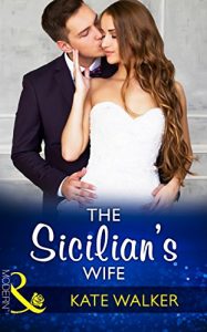 Download The Sicilian’s Wife (Mills & Boon Modern) pdf, epub, ebook