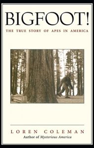 Download Bigfoot!: The True Story of Apes in America pdf, epub, ebook