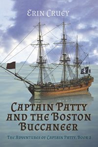 Download The Adventures of Captain Patty: Captain Patty and the Boston Buccaneer pdf, epub, ebook