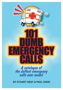 Download 101 Dumb Emergency Calls pdf, epub, ebook