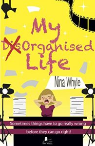 Download My DisOrganised Life: Sometimes things have to go really wrong before they can go right pdf, epub, ebook