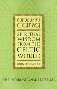 Download Anam Cara: Spiritual Wisdom from the Celtic World pdf, epub, ebook