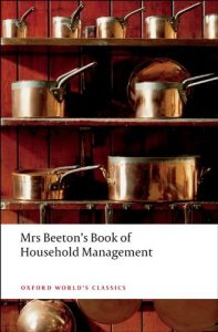 Download Mrs Beeton’s Book of Household Management: Abridged edition (Oxford World’s Classics) pdf, epub, ebook