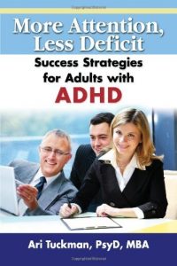 Download More Attention, Less Deficit: Success Strategies for Adults with ADHD pdf, epub, ebook