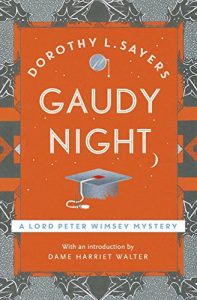 Download Gaudy Night: Lord Peter Wimsey Book 12 (Lord Peter Wimsey Series) pdf, epub, ebook