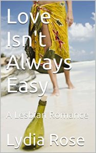 Download Love Isn’t Always Easy: A Lesbian Romance (The Jersey Girls Book 3) pdf, epub, ebook