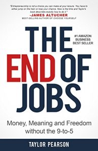 Download The End of Jobs: Money, Meaning and Freedom Without the 9-to-5 pdf, epub, ebook