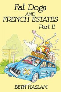 Download Fat Dogs and French Estates – Part 2 pdf, epub, ebook