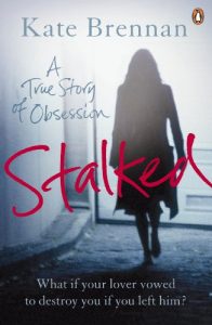 Download Stalked: A True Story of Obsession pdf, epub, ebook