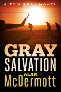 Download Gray Salvation (A Tom Gray Novel Book 6) pdf, epub, ebook