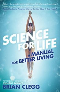 Download Science for Life: A manual for better living pdf, epub, ebook