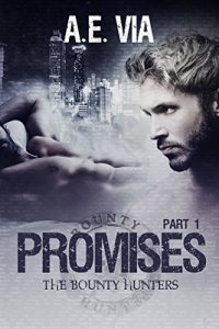 Download Promises: Part I (Bounty Hunters Book 1) pdf, epub, ebook