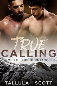 Download True Calling (Men of the Mountains Book 1) pdf, epub, ebook