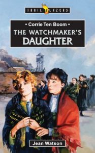 Download Corrie Ten Boom: Watchmakers Daughter (Trailblazers) pdf, epub, ebook