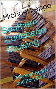 Download Southern Caribbean Cruising: The Best Beach and Port Bars pdf, epub, ebook