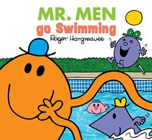 Download Mr. Men go Swimming (Mr. Men and Little Miss) pdf, epub, ebook