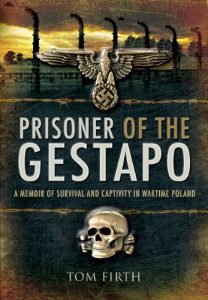Download Prisoner of the Gestapo: A Memoir of Survival and Captivity in Wartime Poland pdf, epub, ebook