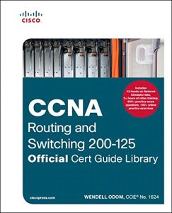 Download CCNA Routing and Switching 200-125 Official Cert Guide Library pdf, epub, ebook