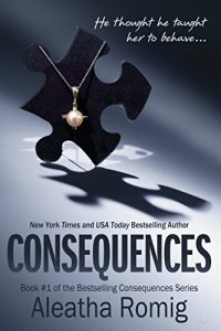 Download Consequences: Book 1 of the Consequences Series pdf, epub, ebook