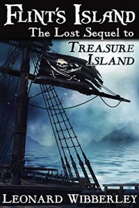 Download Flint’s Island: The Lost Sequel to Treasure Island pdf, epub, ebook