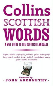 Download Collins Scottish Words: A wee guide to the Scottish language: A Wee Guide to Scots pdf, epub, ebook