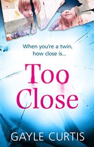 Download Too Close: A twisted psychological thriller that’s not for the faint-hearted! pdf, epub, ebook