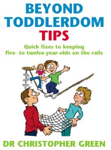 Download Beyond Toddlerdom Tips: Quick fixes to keeping five to twelve year-olds on the rails pdf, epub, ebook