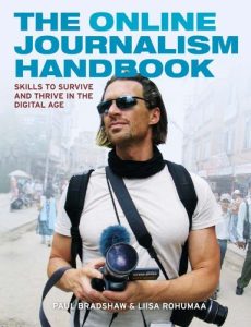 Download The Online Journalism Handbook: Skills to survive and thrive in the digital age (Longman Practical Journalism Series) pdf, epub, ebook