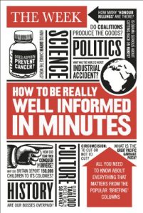 Download How to be Really Well Informed in Minutes pdf, epub, ebook