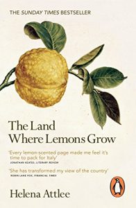 Download The Land Where Lemons Grow: The Story of Italy and its Citrus Fruit pdf, epub, ebook