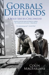 Download Gorbals Diehards: A Wild Sixties Childhood pdf, epub, ebook