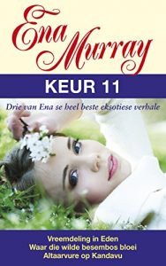 Download Ena Murray Keur 11 (Afrikaans Edition) pdf, epub, ebook