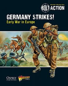 Download Bolt Action: Germany Strikes!: Early War in Europe pdf, epub, ebook