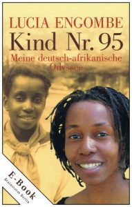 Download Kind Nr. 95: Meine deutsch-afrikanische Odyssee (German Edition) pdf, epub, ebook