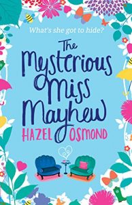 Download The Mysterious Miss Mayhew: a heartfelt romantic comedy pdf, epub, ebook